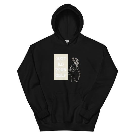 Just be your self unisex Hoodie